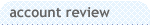 Account Review